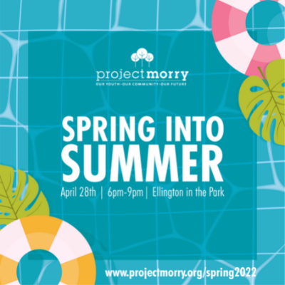 Project Morry’s 2022 Spring into Summer