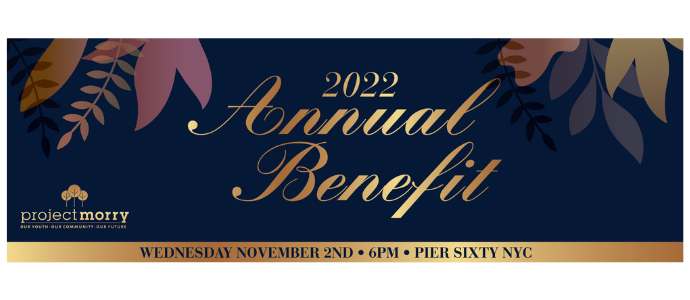 Project Morry’s 2022 Annual Benefit 